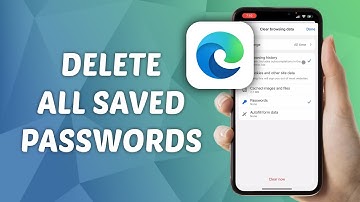 How to Delete All Saved Passwords in Microsoft Edge