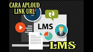 TUTORIAL CARA MENGAPLOUD LINK DI LMS UT (UNIVERSITAS TERBUKA)