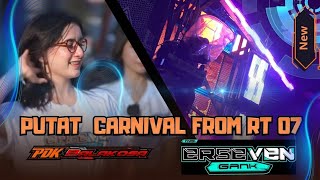 PUTAT CARNIVAL FROM RT 07 || PDK AUDIO X ERSEVEN GANK || cinematic video