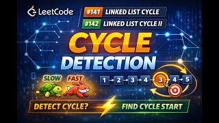 Most Asked Linked List Interview Question | Cycle Detection | LeetCode 141 & 142