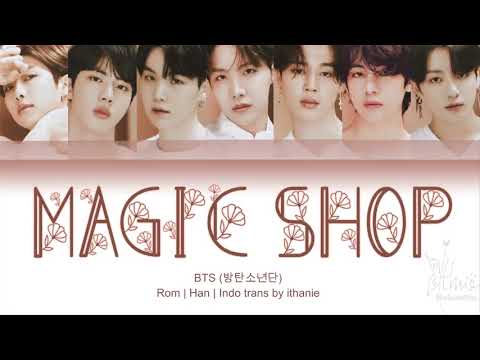 BTS (방탄소년단) - MAGIC SHOP (Lirik Terjemahan Indonesia)
