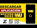 Como registrarse en la aplicacin de western union app  paso a paso