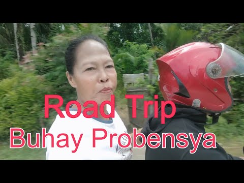 ROAD TRIP BUHAY PROBENSYA