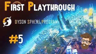 Getting a Foundation (Episode 5) - Dyson Sphere Program Gameplay