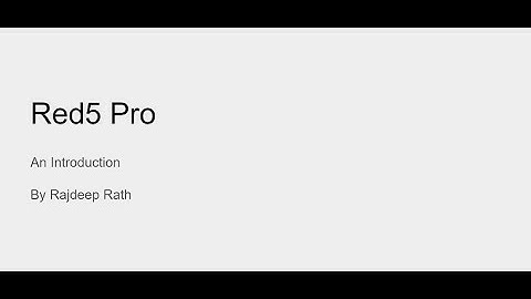 Introduction to Red5 Pro