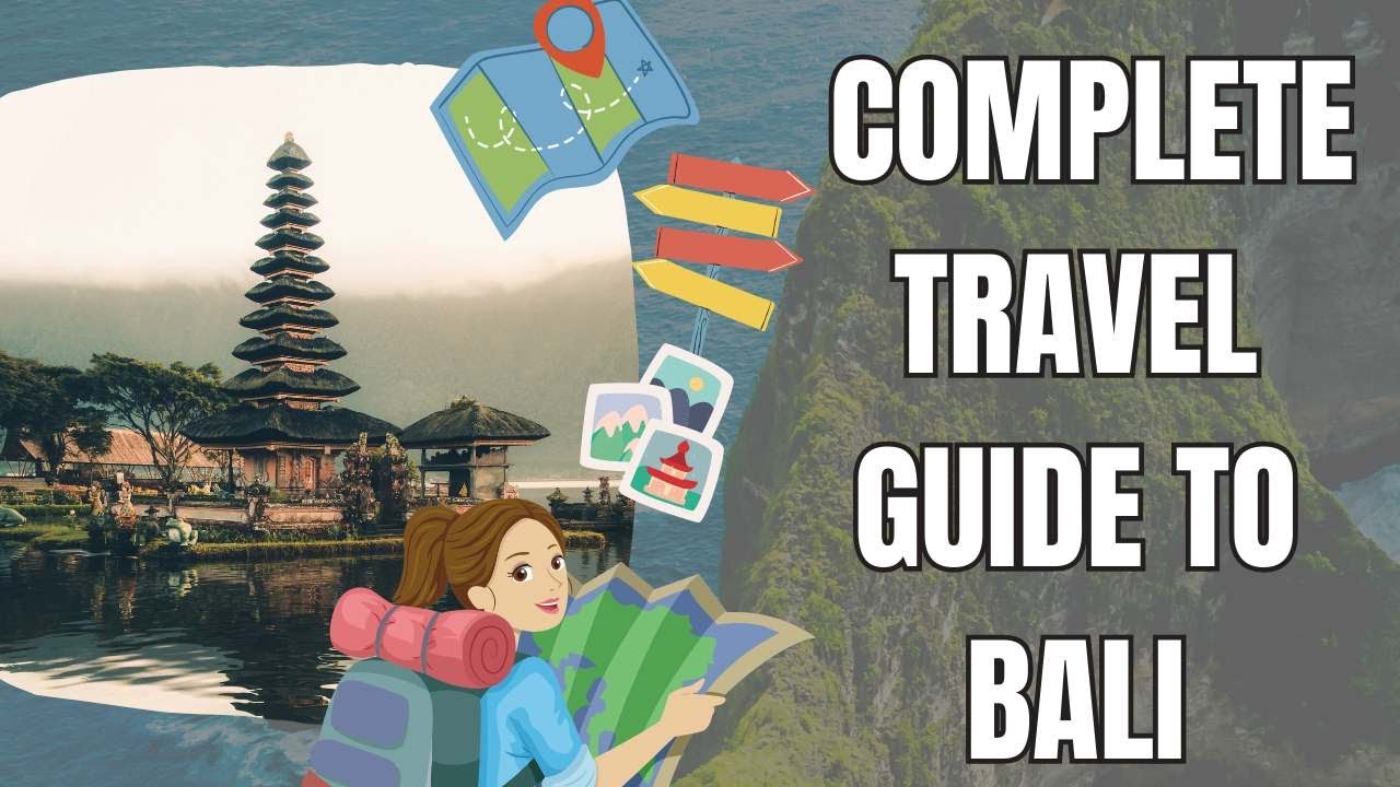 Most Complete Travel Guide To Bali YouTube Most complete travel guide to bali youtube
