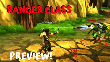 RANGER Class Preview!! AdventureQuest 3D