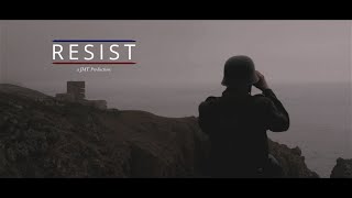 Resist  World War 2 Feature Film (2018)