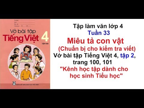 Video Tập làm văn lớp 4 - Tuần 33 - Vở bài tập tiếng việt 4... - YouTube