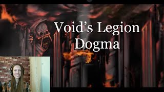 VOID'S LEGION Dogma Reaction