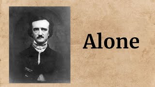Alone by Edgar Allan Poe