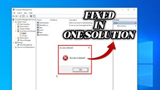 (FIXED) "Access is Denied" Problem in windows 10 (quick fix) | 2024