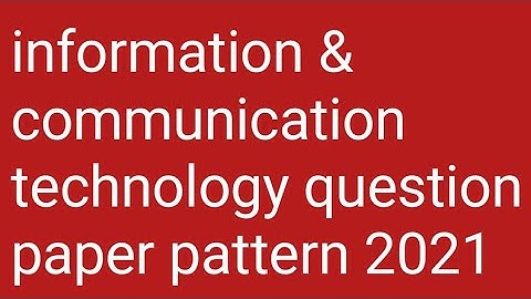 Information & communication technology question paper pattern 2021 yogi vemana University