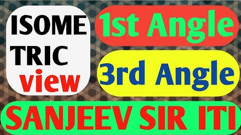 How To Draw Isometric view change from Orthographic view 1st Angle and 3rd Angle #sanjeevsiriti#