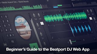 Beginner's Guide to the Beatport DJ Web App - Online Course Trailer screenshot 5