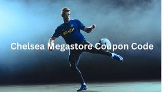 65% Off Chelsea Megastore Discount Codes & Promo Codes -a2zdiscountcode