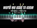 Alan Walker & Winona Oak - World We Used To Know | Piano Cover by Pianella Piano