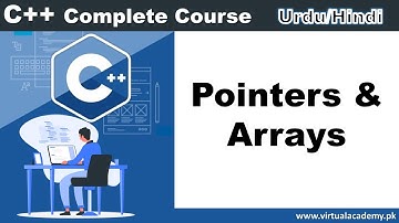 Pointers and Arrays in C++ | Learn C++ Complete Course in Urdu/Hindi