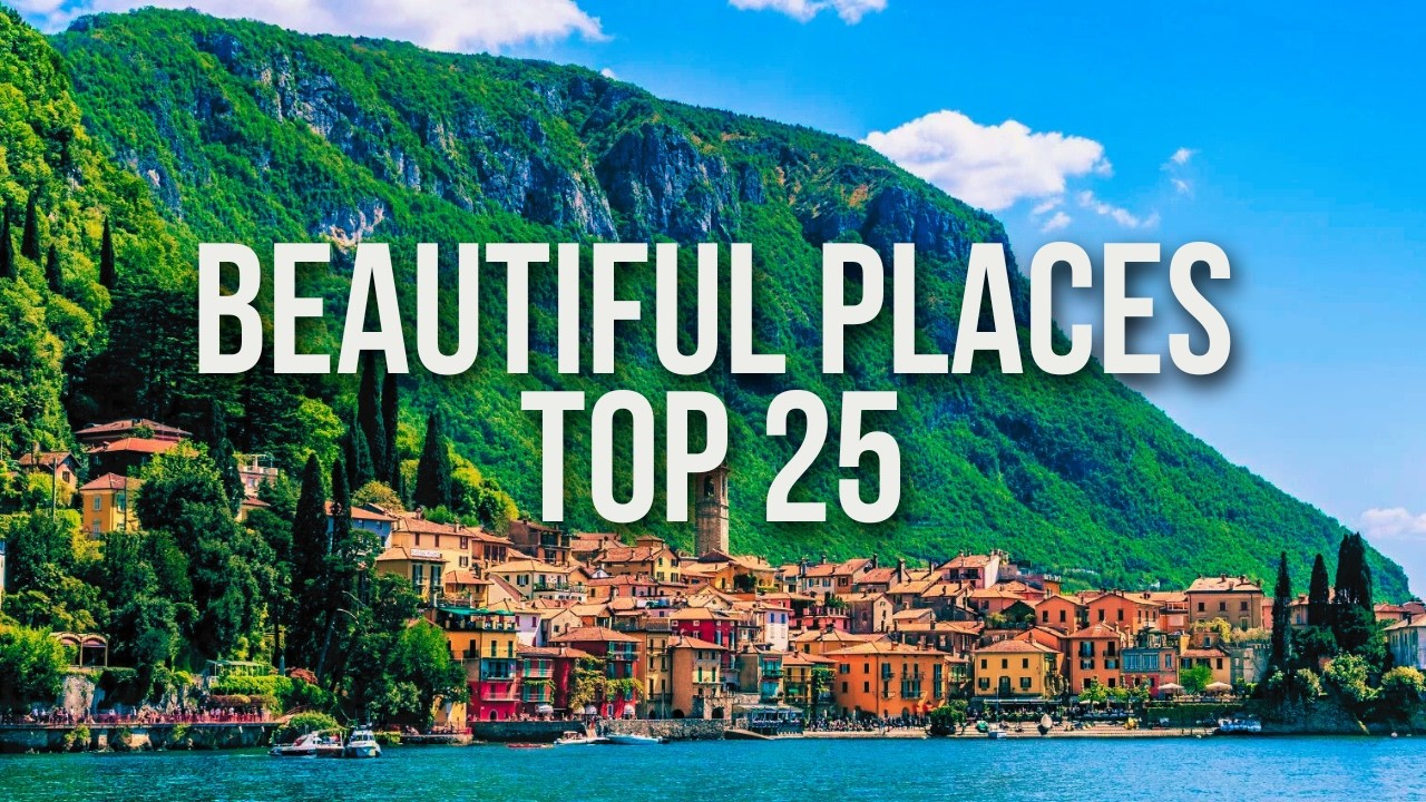 25 Most Beautiful Places to Visit in 2026