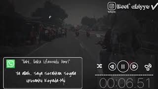 (STORY WA) Ya asyiqol musthofa versi-Nissa sabyan