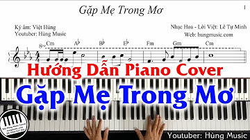 Hướng Dẫn Gặp Mẹ Trong Mơ Piano - Hướng Dẫn Gặp Mẹ Trong Mơ