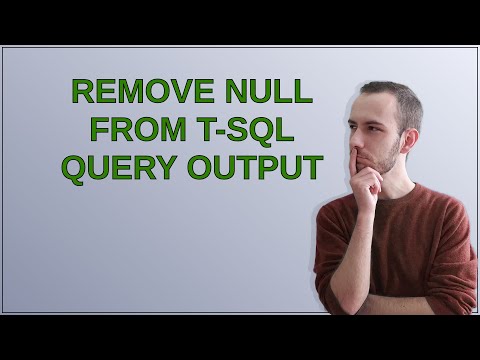 Dba: Remove NULL from T-SQL query output