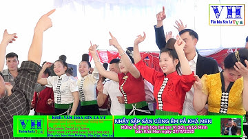 NHÀY SẬP SÀN NHIỆT TÌNH CÙNG ẾM PẢ BẢN KHÁ MEN | Lễ thành hôn hai em Vì Sơn và Lò Minh ngày 27/11