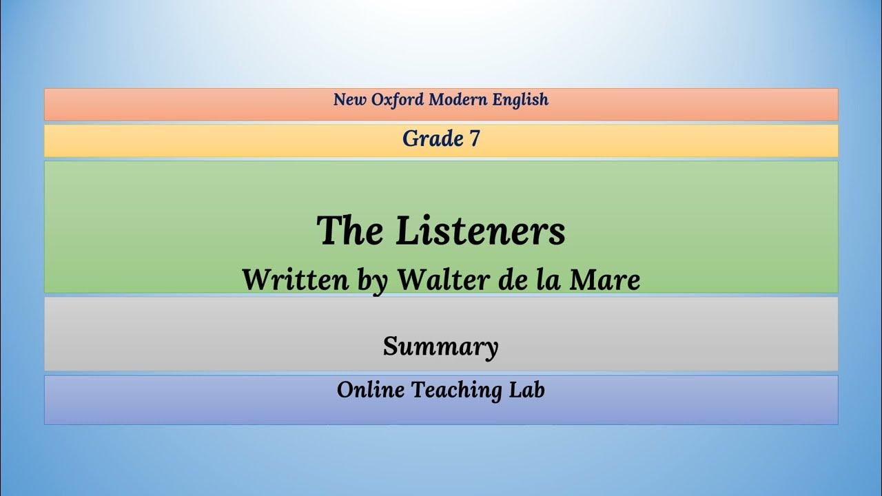 The Summary of the poem "The Listeners" | New Oxford Modern English 7