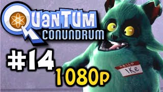Quantum Conundrum Ep. 14 - Robot Puzzles! (1080p) Quantum Conundrum Ep. 14 - Robot Puzzles! (1080p)