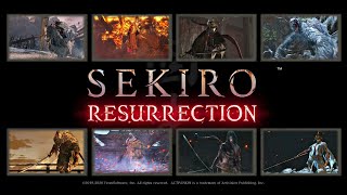 Sekiro: Resurrection - All Enhanced Bosses Showcase