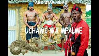 Uchawi wa Mfalme |Clamvevo| Abdistar Films ep 03