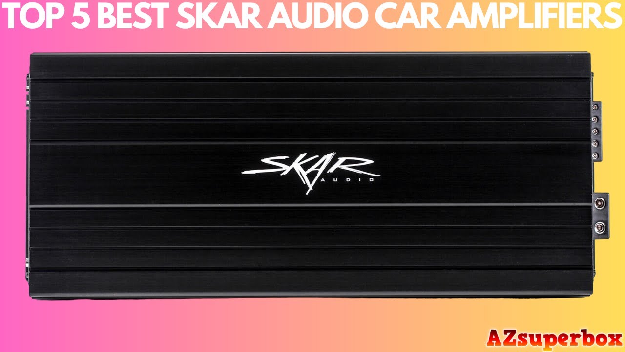Top 5 Best Skar Audio Car Audio Amplifiers (2023) YouTube