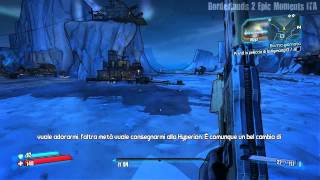 Borderlands 2 Epic Moments ITA : Echo di Maya