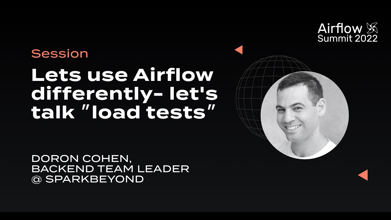 Lets use Airflow differently let's talk load tests
