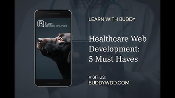 Healthcare web development - 5 Must Haves | Buddy Web Design & Development