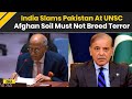India Calls UNSC to Address Pakistan-Backed Terror in Afghanistan 🇺🇳