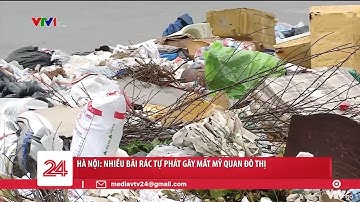 Hà Nội: Nhiều bãi rác tự phát gây mất mỹ quan đô thị | VTV24