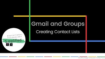 Gmail and Google Groups - Creating Contact Lists