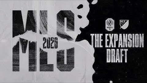MLS 2020: The Expansion Draft