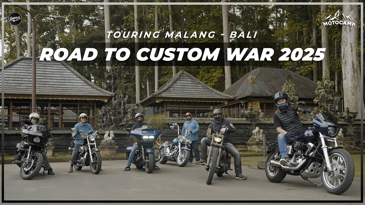 ROAD TO CUSTOM WAR 2025 BALI!! | CUSTOM WAR 2025 | MOTOCAMP - #6