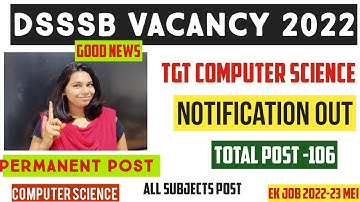 DSSSB TGT COMPUTER SCIENCE VACANCY OUT || GOOD NEWS || NS CLASSES