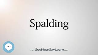 Spalding (How to Pronounce Cities of the World)