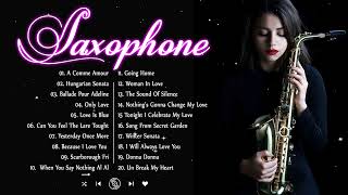 Greatest 200 Romantic Saxophone Love Songs - Best Relaxing Saxophone Songs Ever - Instrumental Music