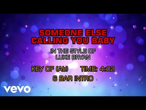 Luke Bryan - Someone Else Calling You Baby (Karaoke)