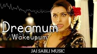 dreamum wakepum song | dreamum wakepum aiyyaa movie | rani mukherjee