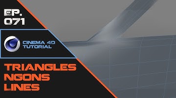 Resolving Triangles, Ngons and Reducing Lines in Cinema 4D