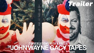 Conversations with a Killer:The John Wayne Gacy Tapes( Розмови з вбивцею: стрічки Джона Уейна Гейсі)