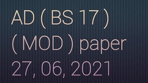 Assistant Director ( BS.17 ), Ministry of defence ( MOD ), paper( 27, 06, 2021).