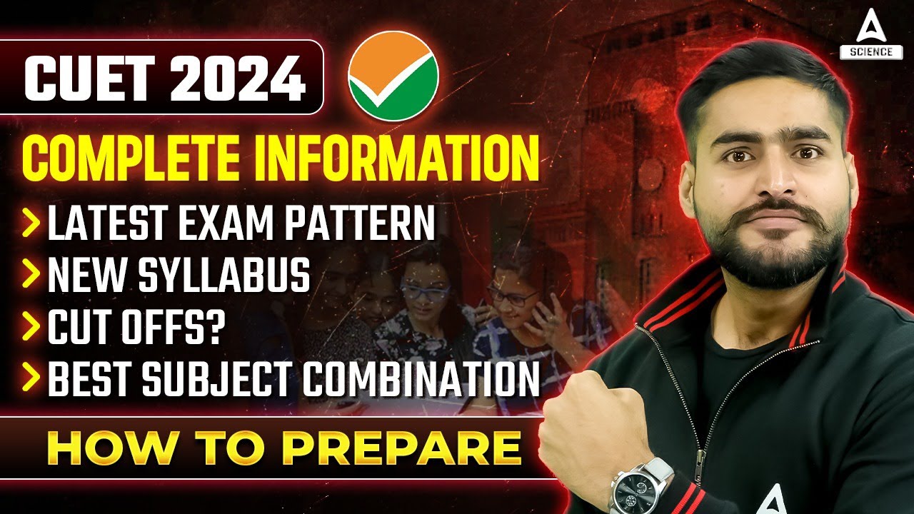What is CUET 2024 Exam? All About CUET UG | How to Prepare ? by Aditya ...