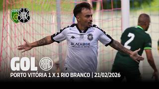 GOL | PORTO VITÓRIA 1 X 1 RIO BRANCO | CAMPEONATO CAPIXABA 2026